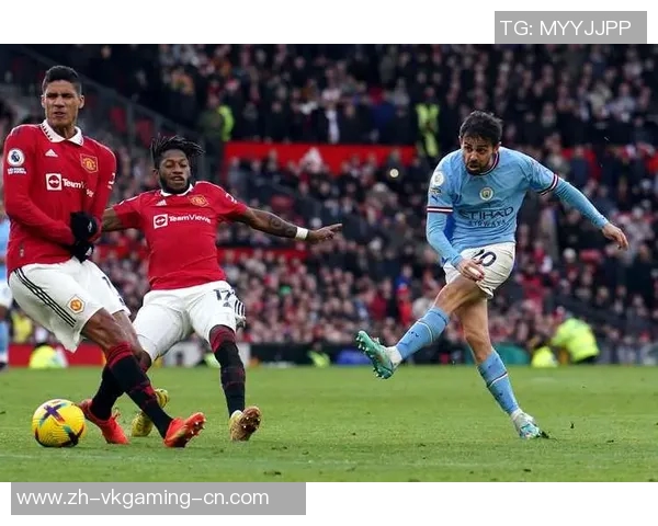 中超激战曼城与曼联握手言和乌龙球引发全场狂欢